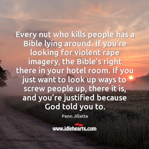 Every nut who kills people has a bible lying around. Image