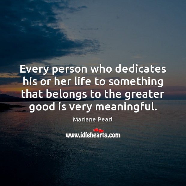 Every person who dedicates his or her life to something that belongs Image