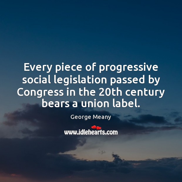 Every piece of progressive social legislation passed by Congress in the 20th Image