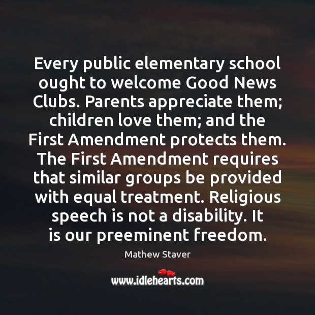 Every public elementary school ought to welcome Good News Clubs. Parents appreciate 