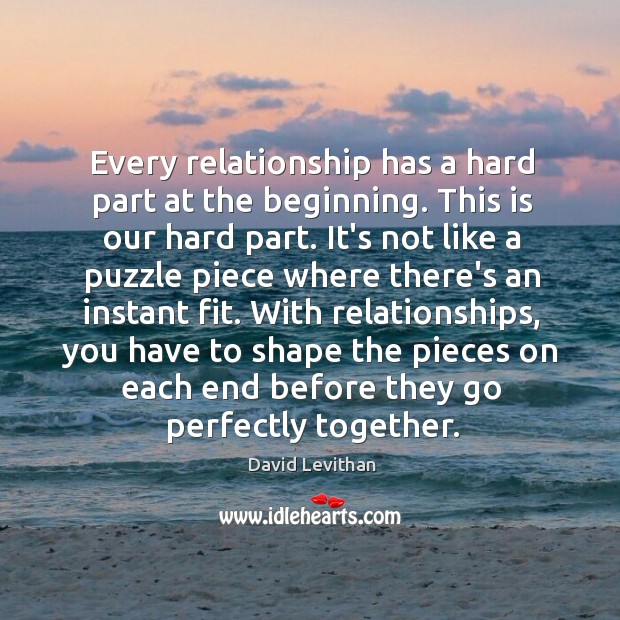 Every relationship has a hard part at the beginning. This is our Image