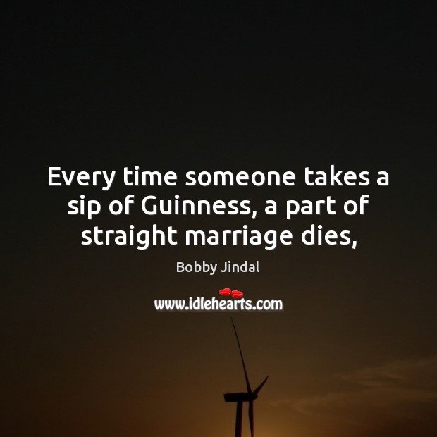 Every time someone takes a sip of Guinness, a part of straight marriage dies, Image