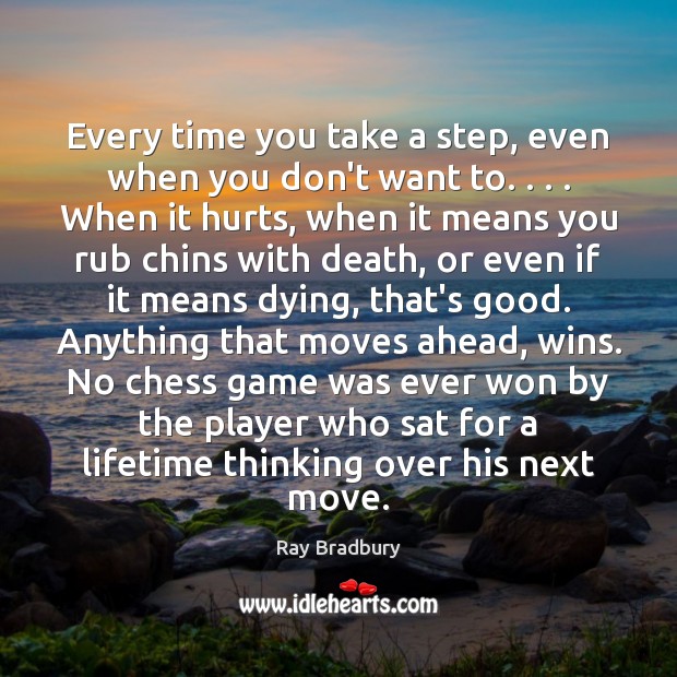 Every time you take a step, even when you don’t want to. . . . Image