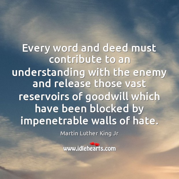 Every word and deed must contribute to an understanding with the enemy Image