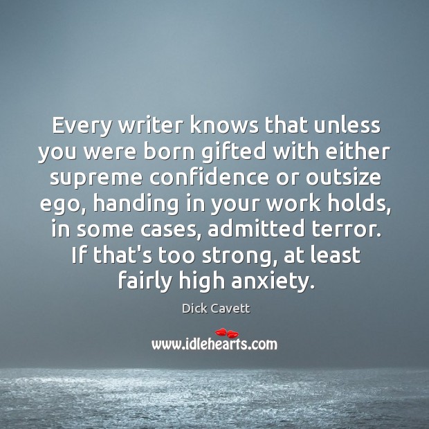 Every writer knows that unless you were born gifted with either supreme Image