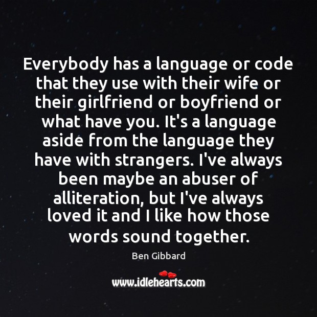 Everybody has a language or code that they use with their wife Image