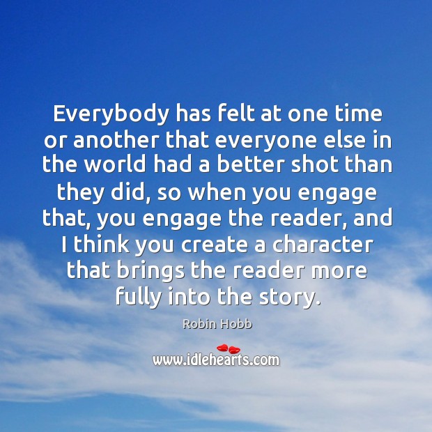 Everybody has felt at one time or another that everyone else in Image