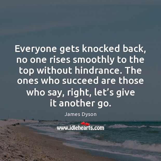 Everyone gets knocked back, no one rises smoothly to the top without Image