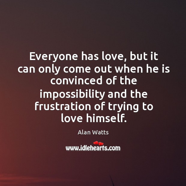 Everyone has love, but it can only come out when he is Image