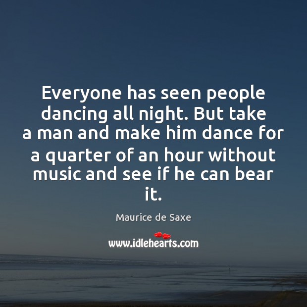 Everyone has seen people dancing all night. But take a man and Image