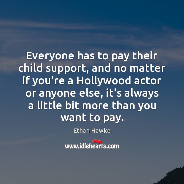 Everyone has to pay their child support, and no matter if you’re Image