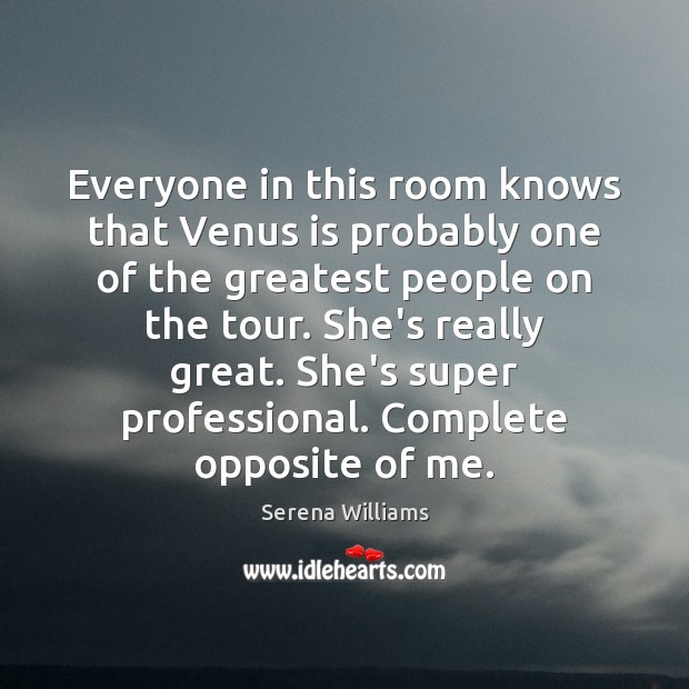 Everyone in this room knows that Venus is probably one of the Image