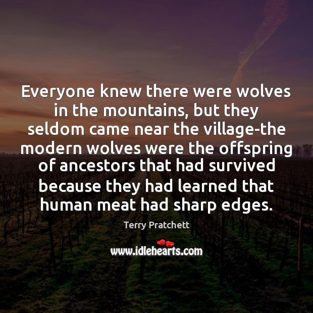 Everyone knew there were wolves in the mountains, but they seldom came Image