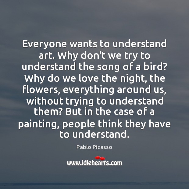 Everyone wants to understand art. Why don’t we try to understand the Image