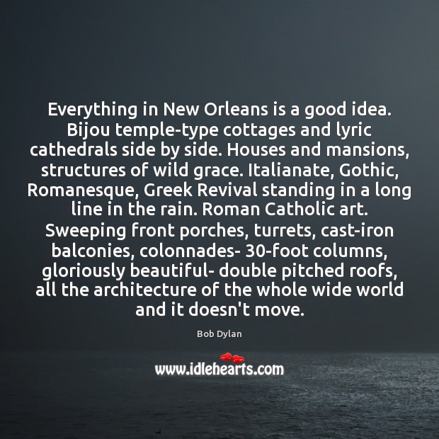 Everything in New Orleans is a good idea. Bijou temple-type cottages and Image
