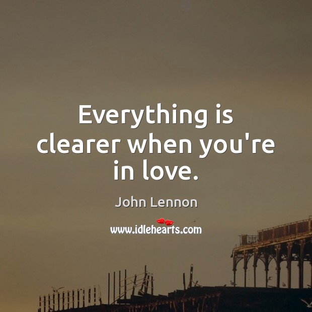 Everything is clearer when you’re in love. Image