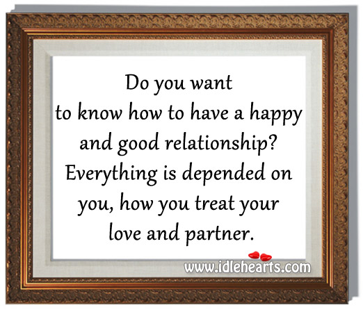 Do you want to know how to have a happy and good relationship? Image