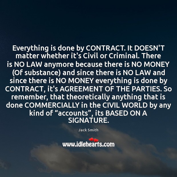 Everything is done by CONTRACT. It DOESN’T matter whether it’s Civil or Image