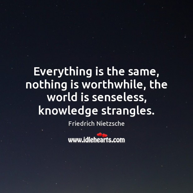 Everything is the same, nothing is worthwhile, the world is senseless, knowledge Image