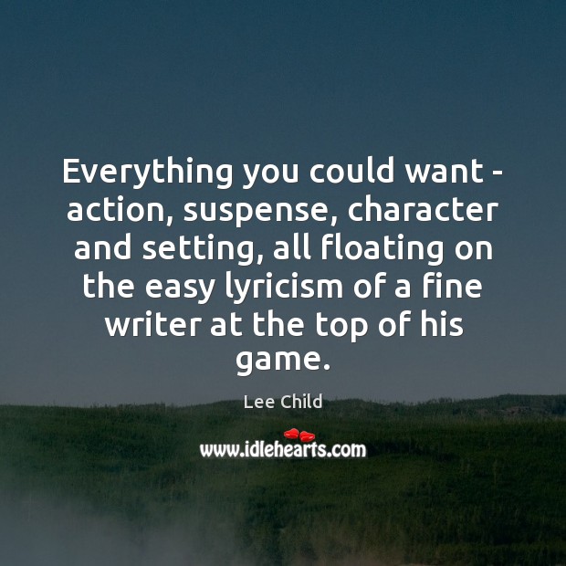 Everything you could want – action, suspense, character and setting, all floating Image