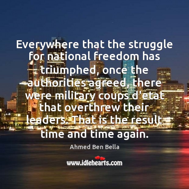 Everywhere that the struggle for national freedom has triumphed, once the authorities Image