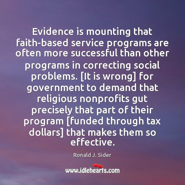 Evidence is mounting that faith-based service programs are often more successful than Image