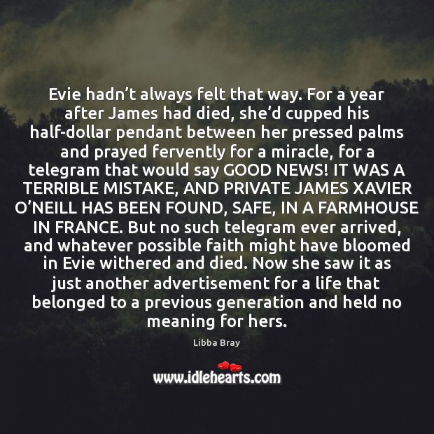 Evie hadn’t always felt that way. For a year after James Libba Bray Picture Quote