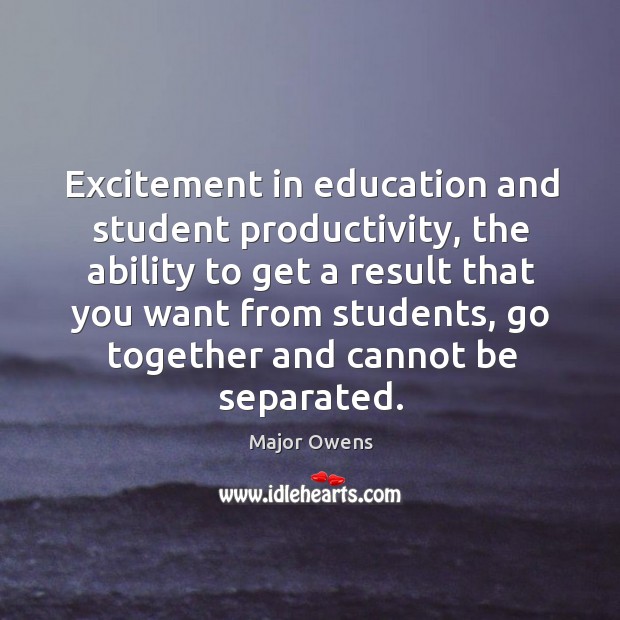 Excitement in education and student productivity Image