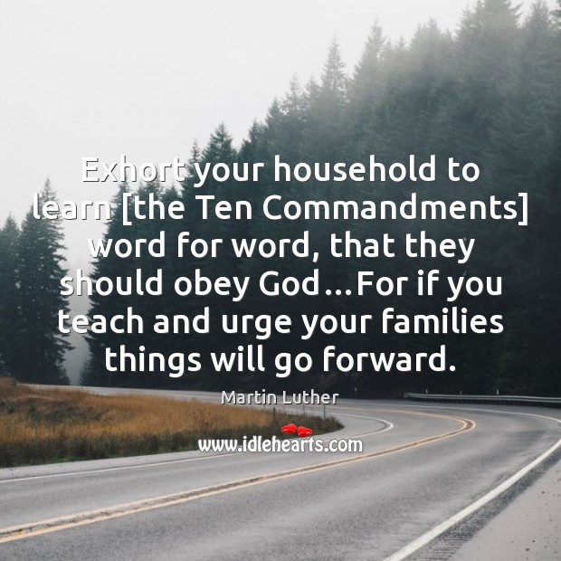 Exhort your household to learn [the Ten Commandments] word for word, that Image