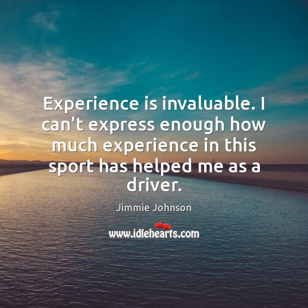 Experience is invaluable. I can’t express enough how much experience in this Image