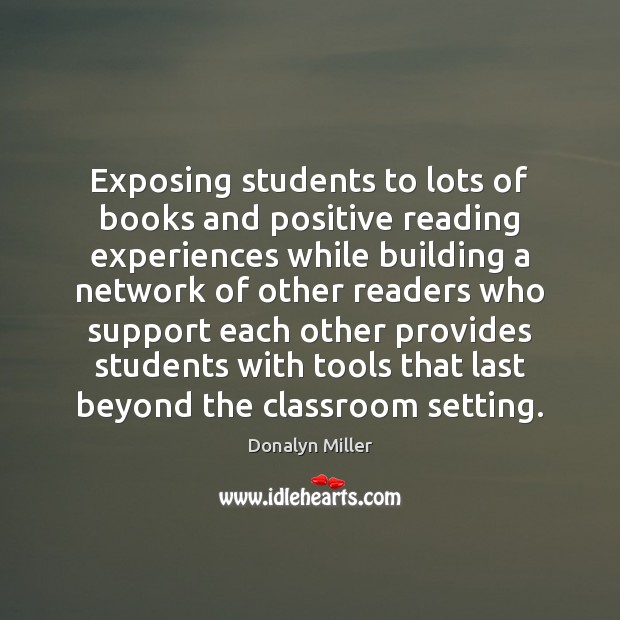 Exposing students to lots of books and positive reading experiences while building Image