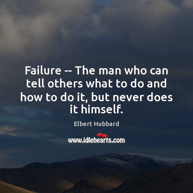 Failure — The man who can tell others what to do and Image