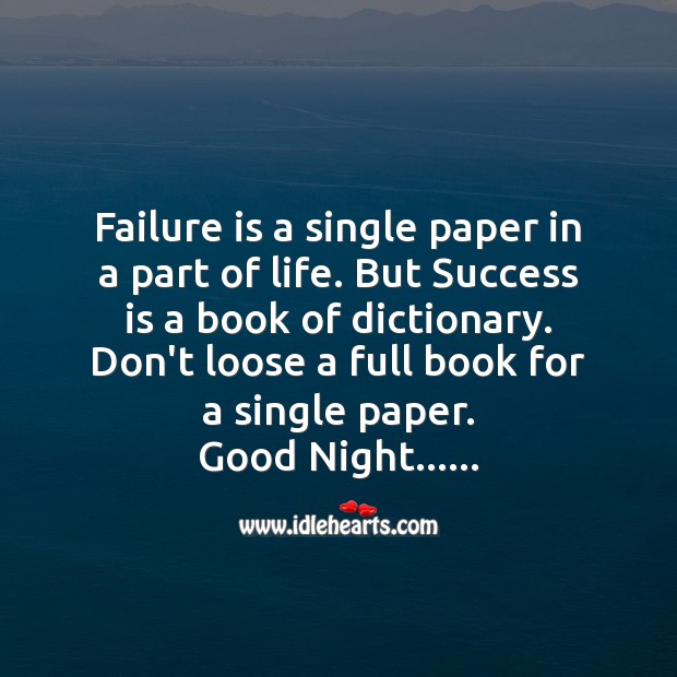 Failure is a single paper in a part of life. Good Night Messages Image