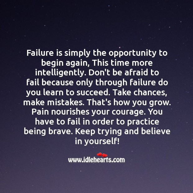 Failure is simply the opportunity to begin again. Motivational Quotes Image