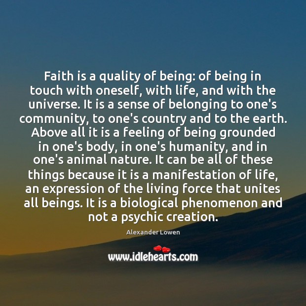 Faith is a quality of being: of being in touch with oneself, Image