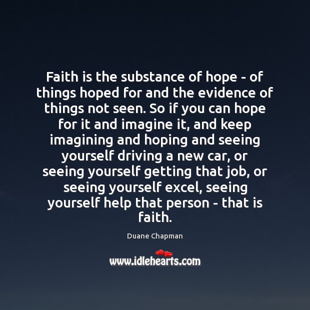 Faith is the substance of hope – of things hoped for and Image