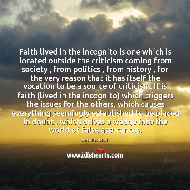 Faith lived in the incognito is one which is located outside the Image