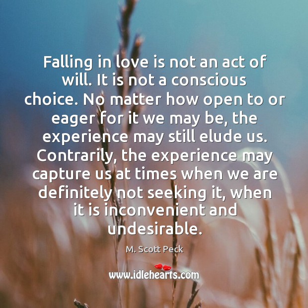 Falling in love is not an act of will. It is not Falling in Love Quotes Image