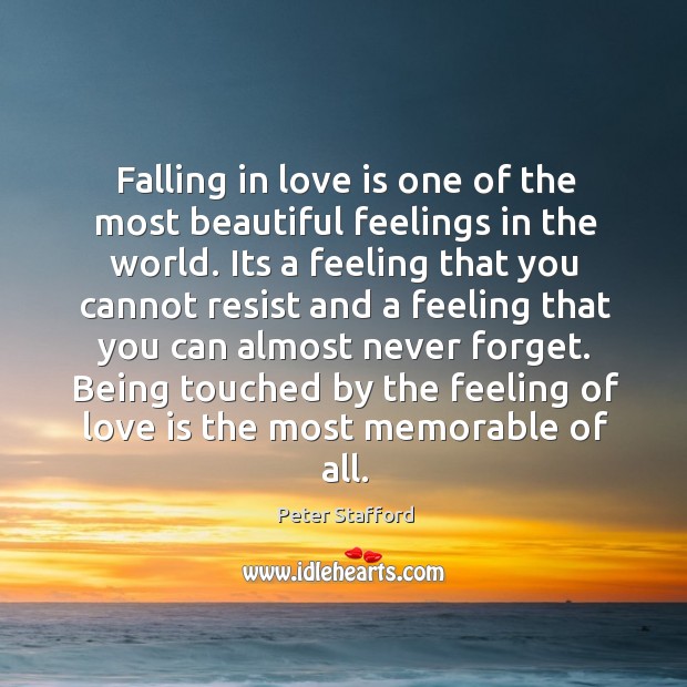 Falling in love is one of the most beautiful feelings in the Peter Stafford Picture Quote