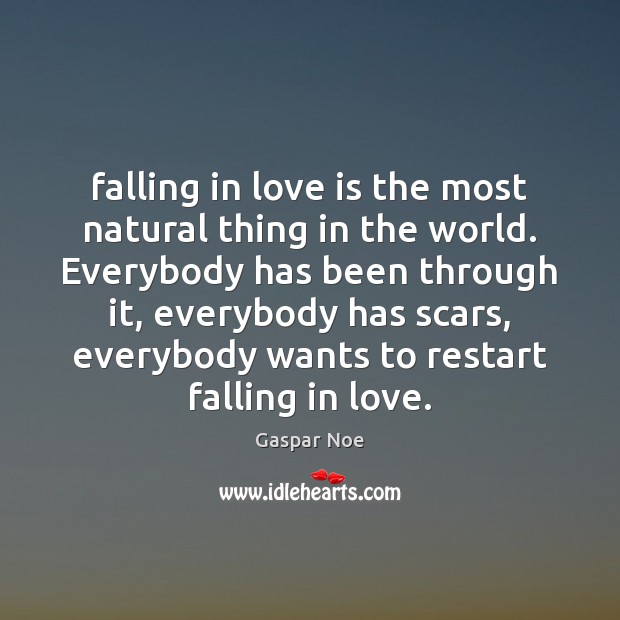 Falling in love is the most natural thing in the world. Everybody Falling in Love Quotes Image