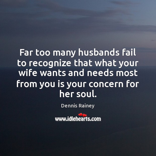 What a wife needs from her husband quotes