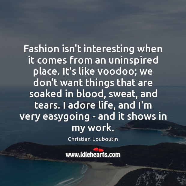 Fashion isn’t interesting when it comes from an uninspired place. It’s like Image