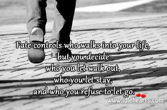 Fate controls who walks into your life Image