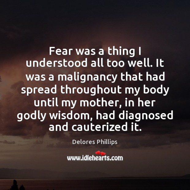 Fear was a thing I understood all too well. It was a Image