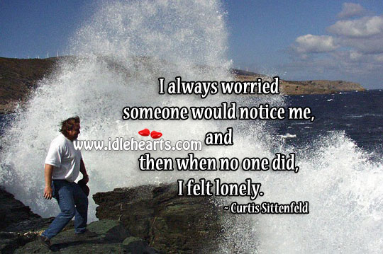 I felt lonely Lonely Quotes Image