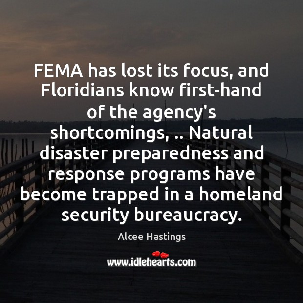 FEMA has lost its focus, and Floridians know first-hand of the agency’s Image