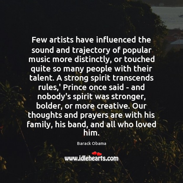 Few artists have influenced the sound and trajectory of popular music more Image