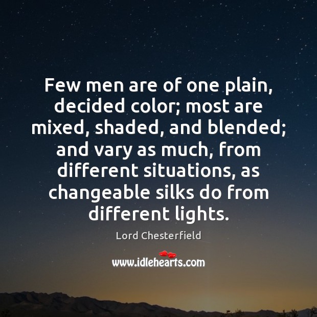 Few men are of one plain, decided color; most are mixed, shaded, Image