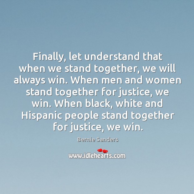 Finally, let understand that when we stand together, we will always win. Image