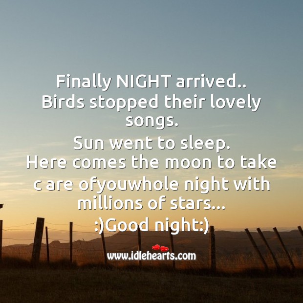 Finally night arrived.. Good Night Quotes Image